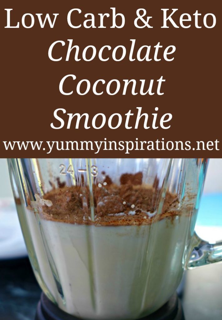 Chocolate Coconut Smoothie Recipe - easy low carb & keto diet breakfast smoothies