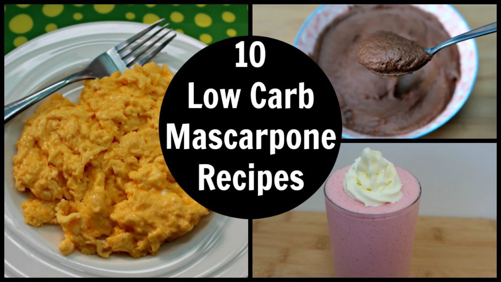 10 Low Carb Mascarpone Recipes - Keto Diet Friendly Ways To Enjoy Mascarpone Cheese - including sweet desserts and mouth watering savoury recipes.