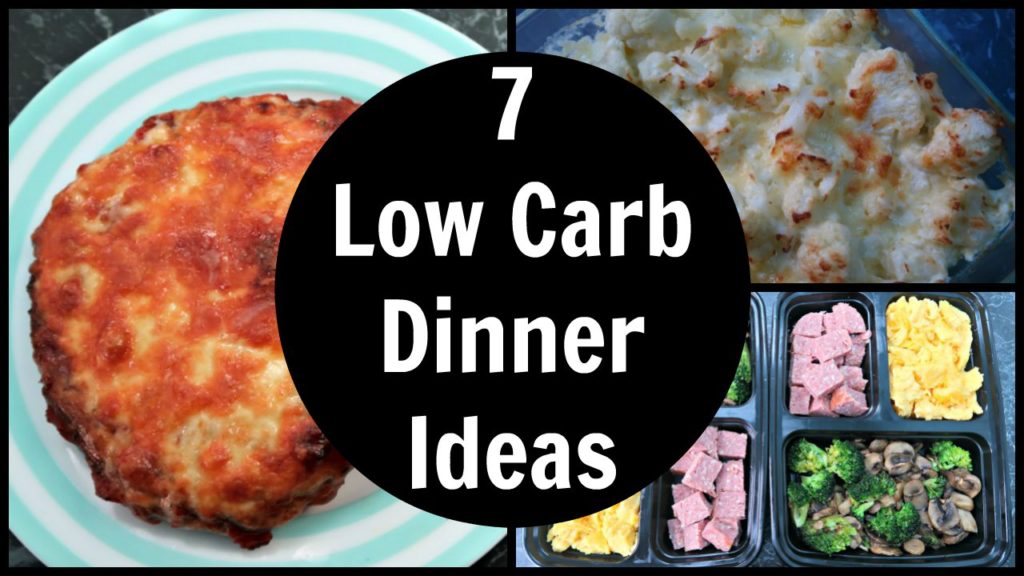 7 Low Carb Dinner Ideas