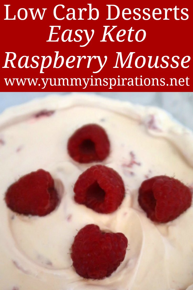 Keto Raspberry Mousse Recipe – Easy Low Carb Dessert Ideas – a healthy, Ketogenic Diet friendly dessert recipes without gelatin and with cream and fresh raspberries.