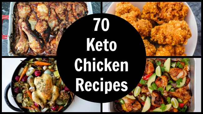 Over 70 Keto Chicken Recipes
