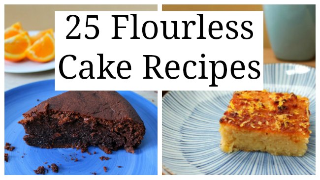 25 flourless cake recipes