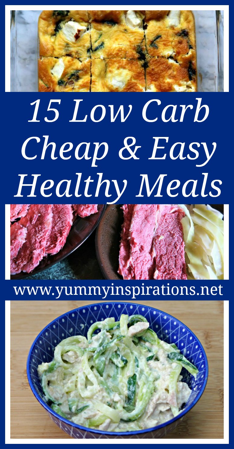 15 Cheap Easy Healthy Meals - Low Carb & Keto Diet Friendly Dinners