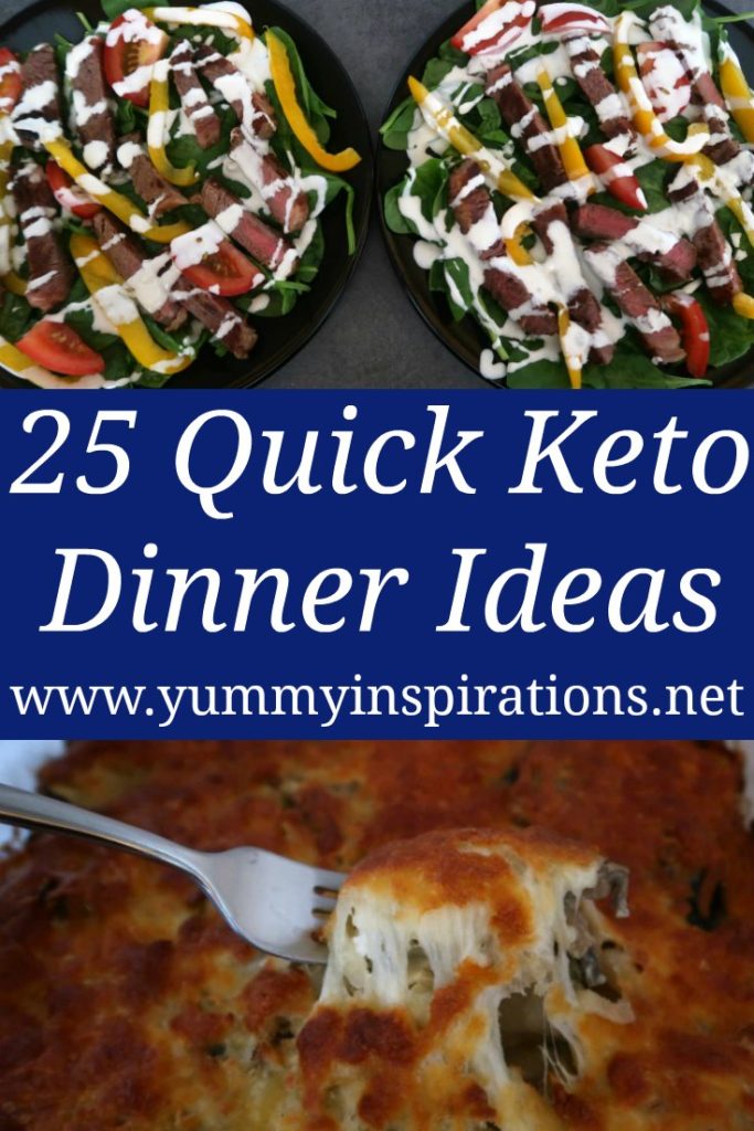 25 Quick Keto Dinner Ideas – Easy Fast Low Carb Meals To Eat For Dinner Tonight – All ready in less than 30 minutes!