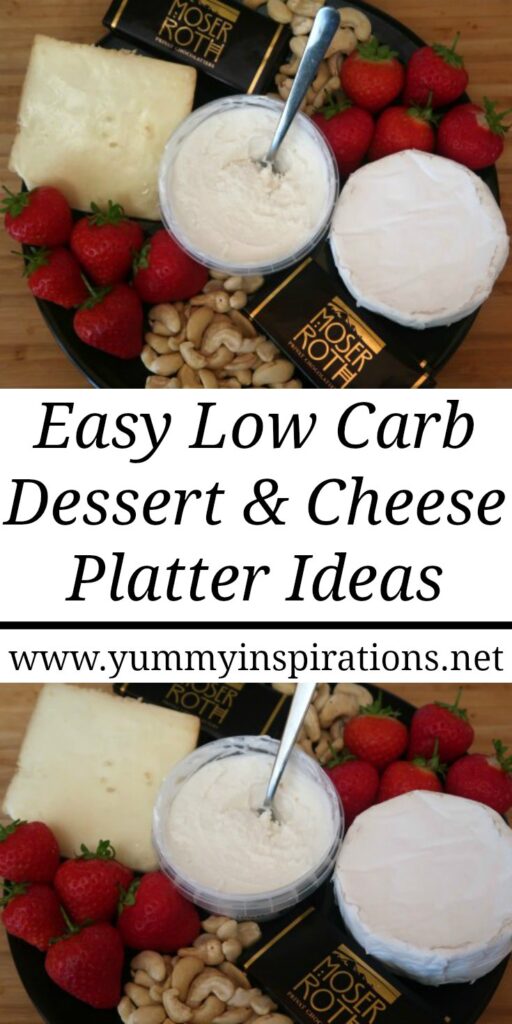 Keto Cheese Platter Ideas - How to put together and build a low carb friendly dessert board with cheese, chocolate, fruit and nuts. With the video.