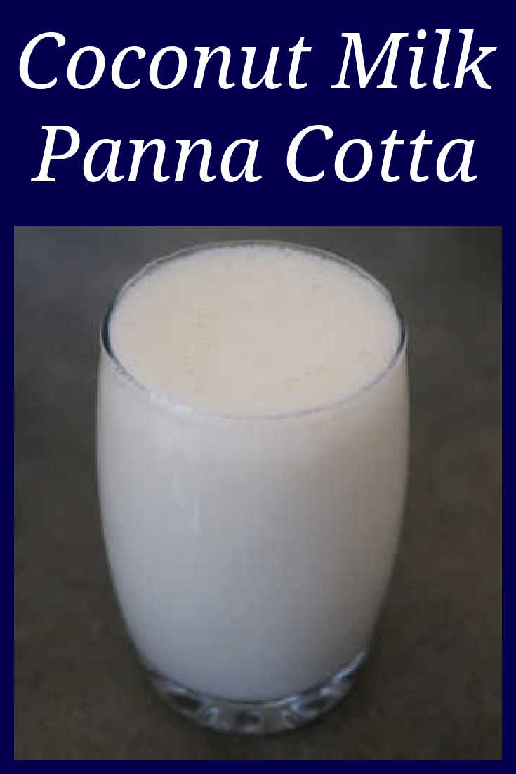 Coconut Panna Cotta Recipe - How to make an easy coconut milk no bake dessert - can be dairy free and paleo friendly - with the video tutorial.