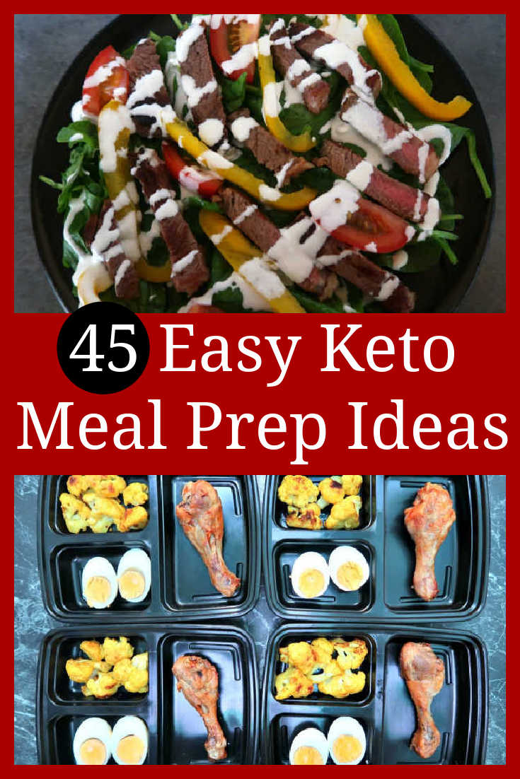 45 Keto Meal Prep Ideas For The Week  - Easy Low Carb Recipes, Meals and Tips for breakfast, lunch, dinner, snacks and dessert when following a ketogenic diet meal plan. 