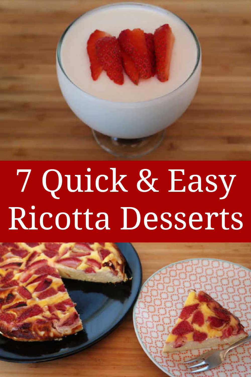 7 Ricotta Dessert Recipes - ideas for easy creamy dessert treats with simple ingredients - including healthy keto friendly lemon, chocolate, no bake desserts and baked ricotta desserts.