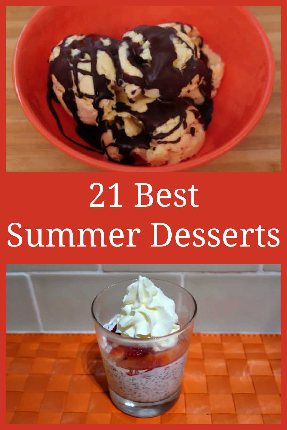Best Summer Desserts Recipes - 21 easy dessert ideas that taste good - including insanely quick no bake sweet treats.
