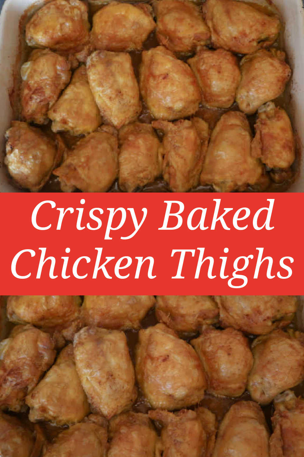 Oven Baked Chicken Thighs Recipe - the best easy and crispy chicken thigh meal - with the full video tutorial.