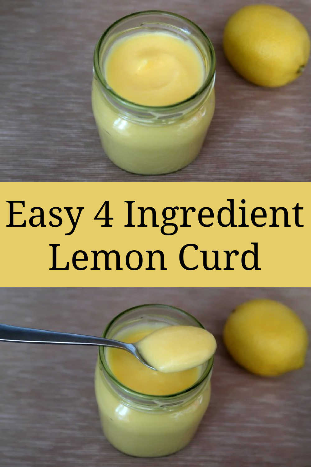 Easy Lemon Curd Recipe - How to make a quick and simple homemade 4 ingredient lemon curd dessert. With the video.