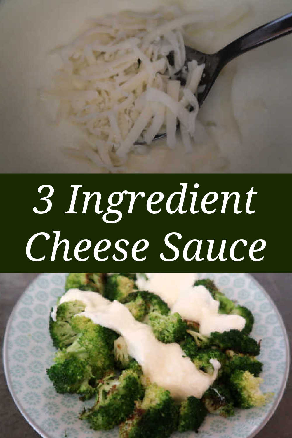How To Make Cheese Sauce Without Flour - Quick and Simple Easy 3 Ingredient White Sauce Recipe Without Heavy Cream for broccoli, vegetables, mac and cheese or nachos - With the video tutorial.