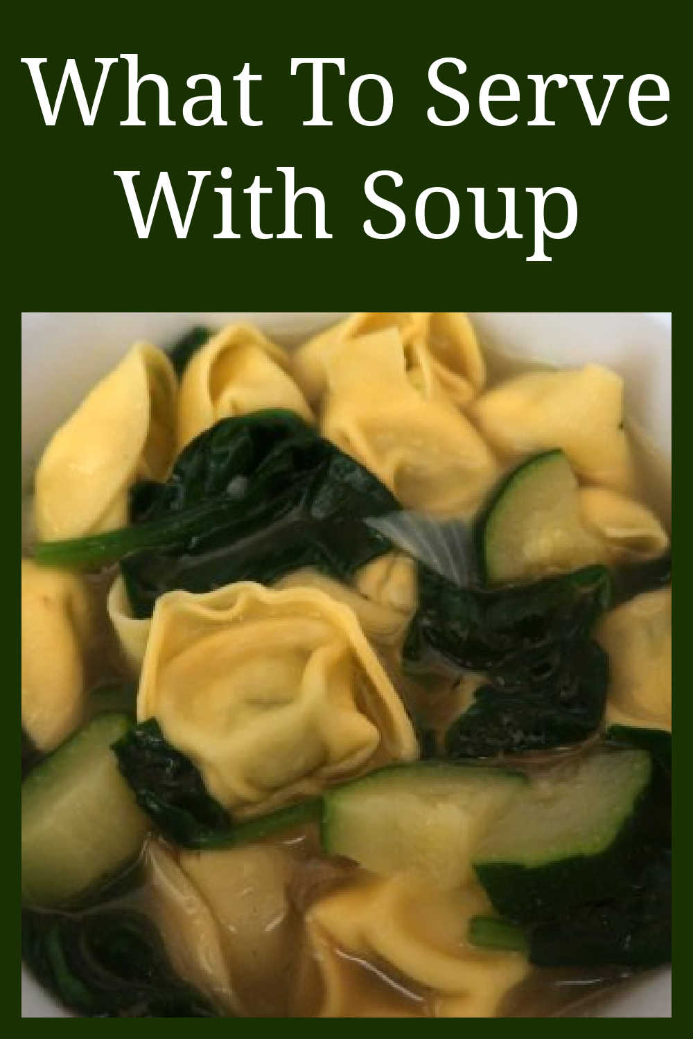 What To Serve With Soup - The best ideas for quick and easy sides to make to turn soup into the perfect comfort food main course, dinner or meal.