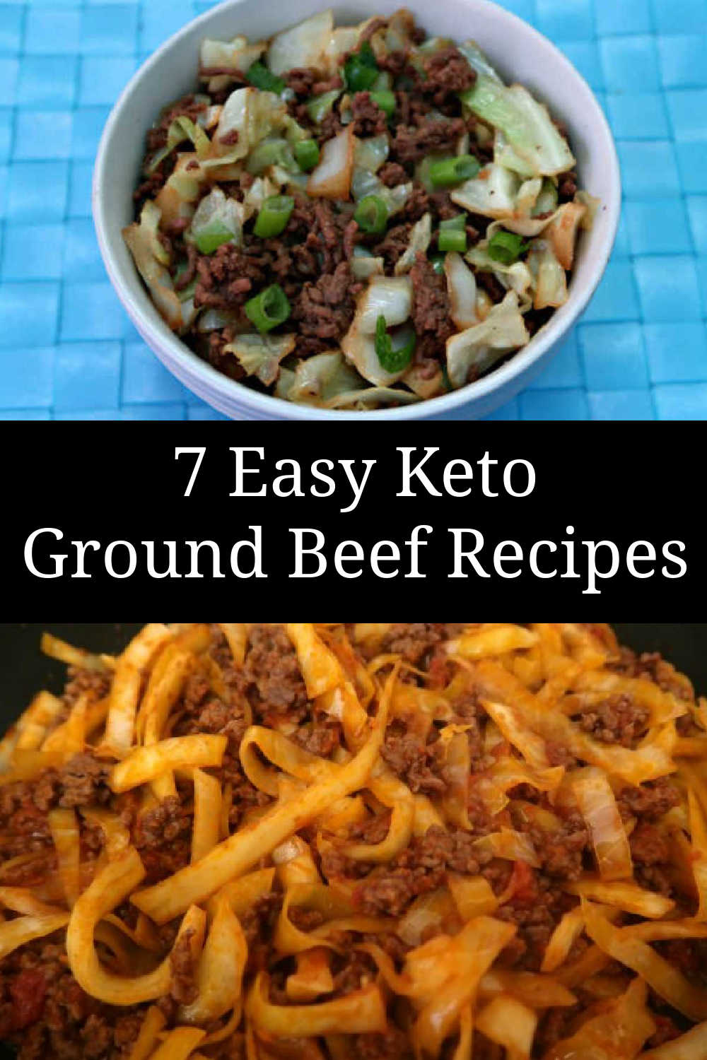 7 Keto Ground Beef Recipes - The Best Easy Low Carb Dinner Ideas - with the videos showing you how to make the quick simple budget friendly meals.