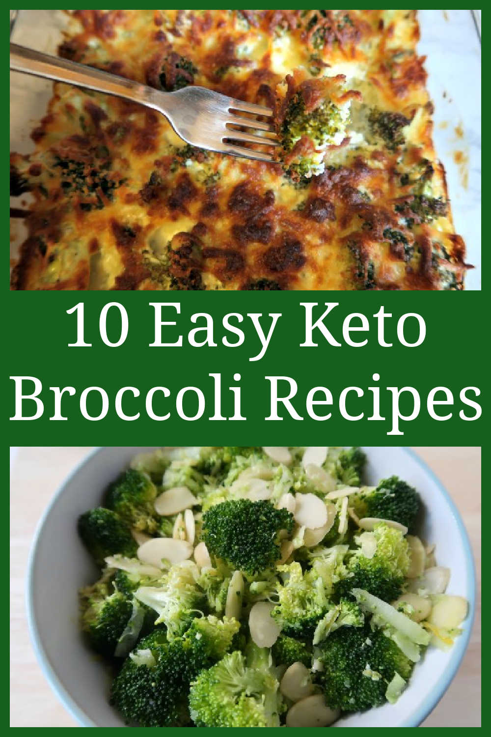 10 Keto Broccoli Recipes - The best easy low carb friendly recipe ideas - including delicious salad, creamy soup and extra cheesy casserole meals.