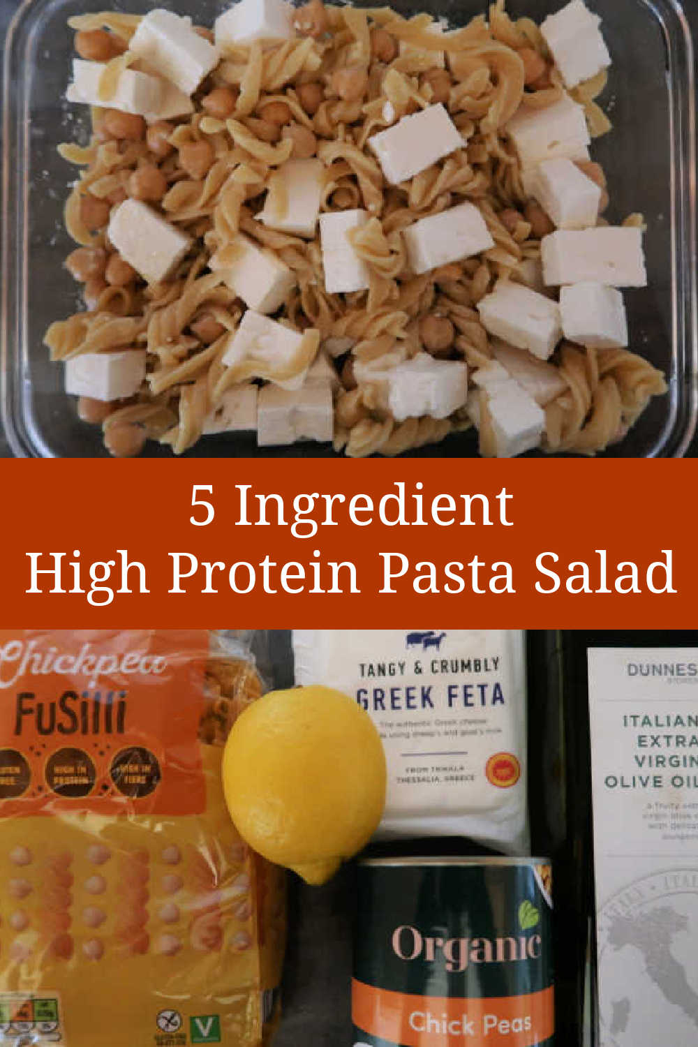 High Protein Pasta Salad Recipe - How to make an easy, healthy protein packed veggie meal with chickpea pasta - super quick meal prep idea with Mediterranean Diet flavors.