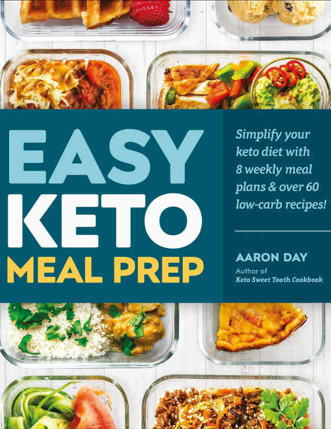 Easy Keto Meal Prep by Aaron Day