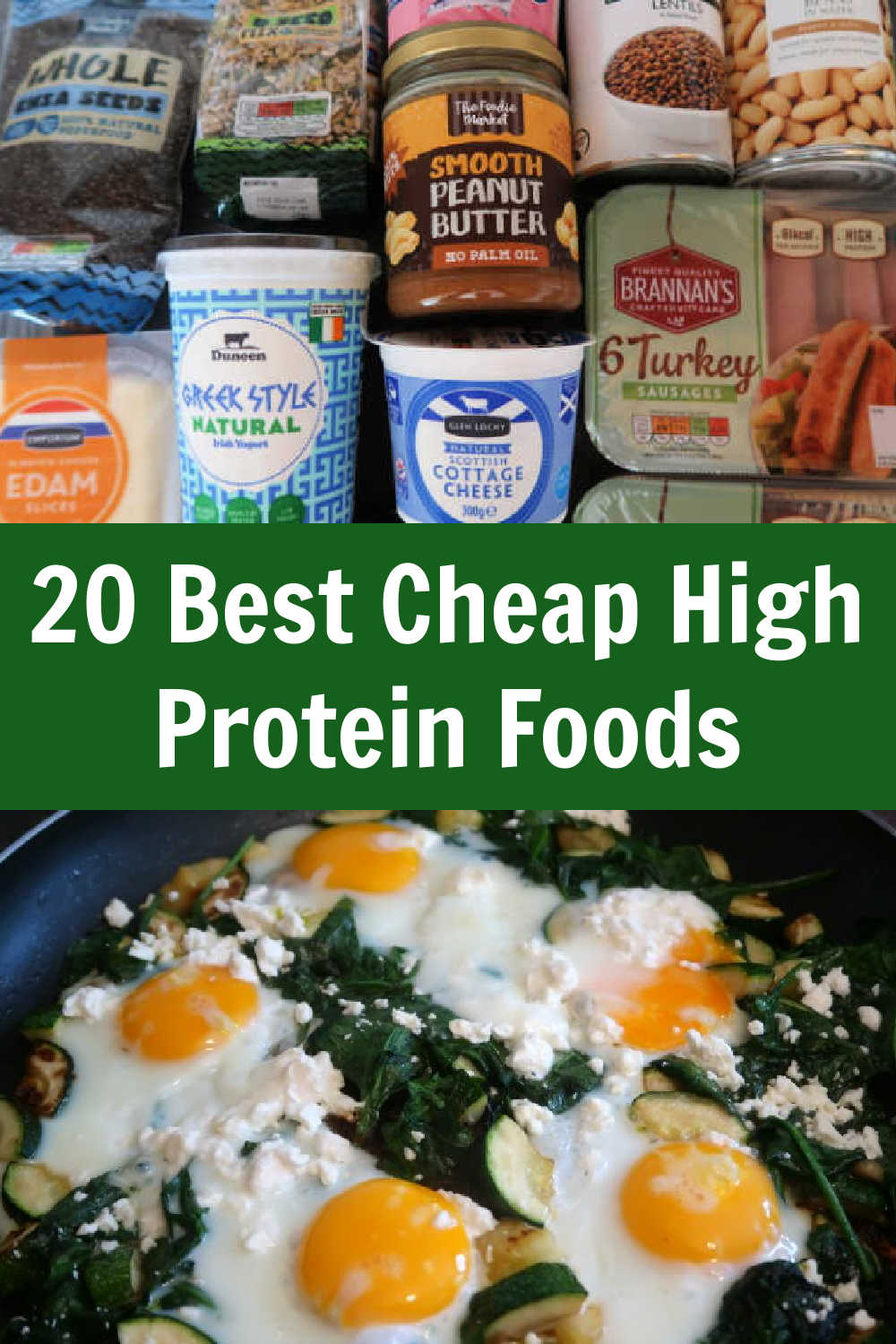 20 Cheap High Protein Foods – The best cheapest healthy high-protein food sources on a budget – with a video of budget-friendly food and meal ideas.
