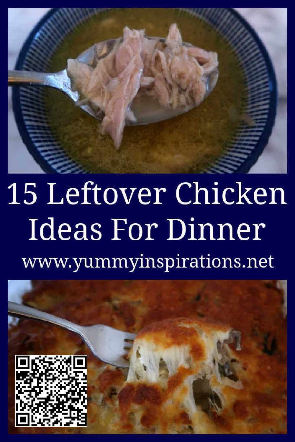 15 Leftover Chicken Ideas For Dinner - The best easy recipes for what to do with leftover roast, curry, breast or chicken tenders for simple delicious meals.